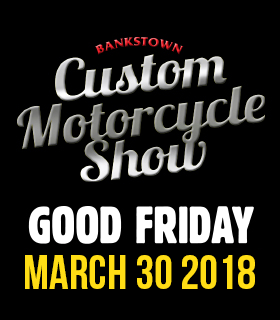 Bankstown Custom Motorcycle Show 2017